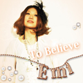 100407ToBelieve_Emi_JKT.jpg